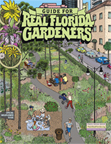 Go viral in print! with Florida's only publication devoted entirely to transforming your landscape -- and your life -- with Florida native plants. 